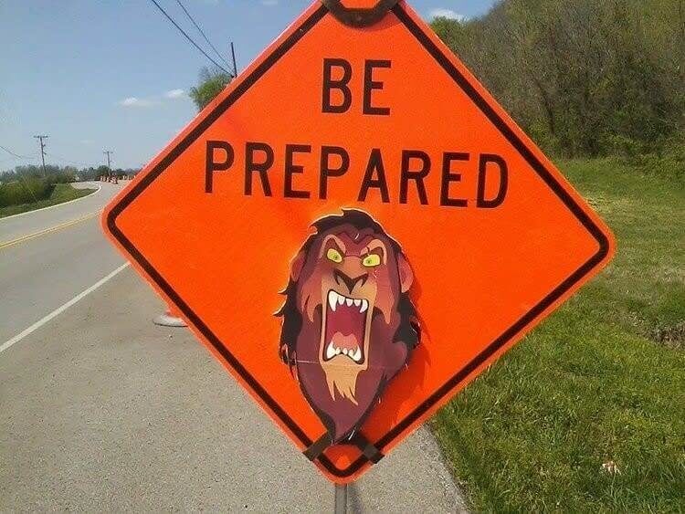 Be Prepared for What Lies Ahead
